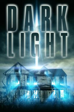 Dark Light (2019) HDTV - ดูหนังออนไลน