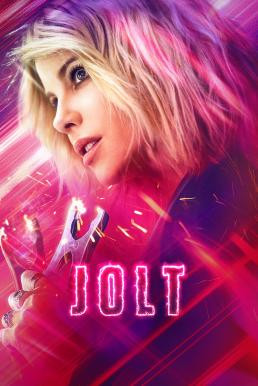 Jolt สวย แรง สูง (2021) - ดูหนังออนไลน