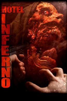 Hotel Inferno (2013) บรรยายไทยแปล