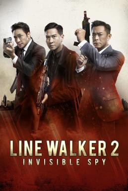 Line Walker 2: Invisible Spy (2019) - ดูหนังออนไลน