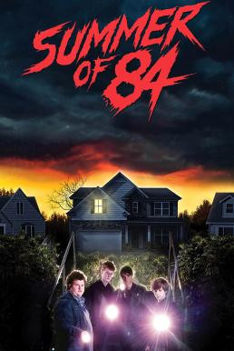 Summer of 84 (2018) บรรยายไทย - ดูหนังออนไลน