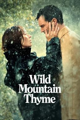 Wild Mountain Thyme มรดกรักแห่งขุนเขา (2020)