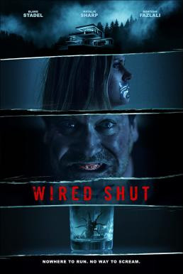 Wired Shut (2021) บรรยายไทยแปล