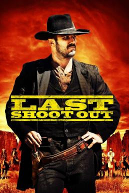 Last Shoot Out ดวลสั่งลา (2021) บรรยายไทย