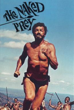 The Naked Prey ล่าหฤโหด (1965)