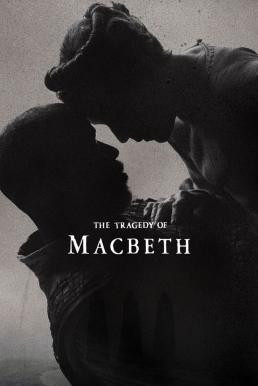 The Tragedy of Macbeth (2021) บรรยายไทย - ดูหนังออนไลน