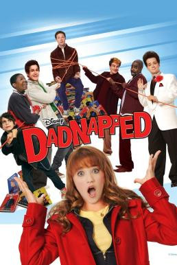 Dadnapped ลักพาใจคุณพ่อคนดัง (2009) บรรยายไทย - ดูหนังออนไลน