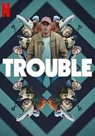 Trouble (2024) ผิดที่ ผิดทาง