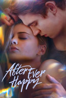 After Ever Happy อาฟเตอร์ เอฟเวอร์ แฮปปี้ (2022) NETFLIX บรรยายไทย - ดูหนังออนไลน