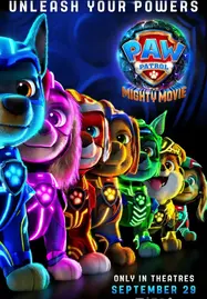 PAW Patrol- The Mighty Movie ขบวนการเจ้าตูบสี่ขา- เดอะ ไมตี้ มูฟวี่ (2023) - ดูหนังออนไลน